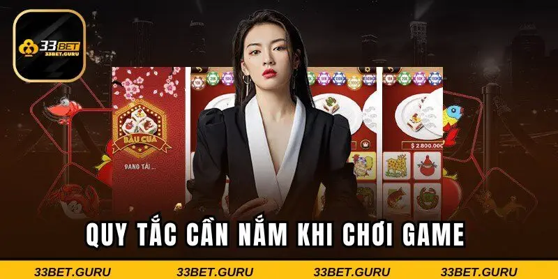 Quy tắc cần nắm khi chơi game