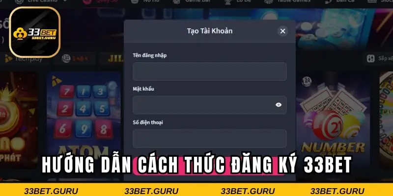 Từng bước đăng ký 33Bet đơn giản nhất